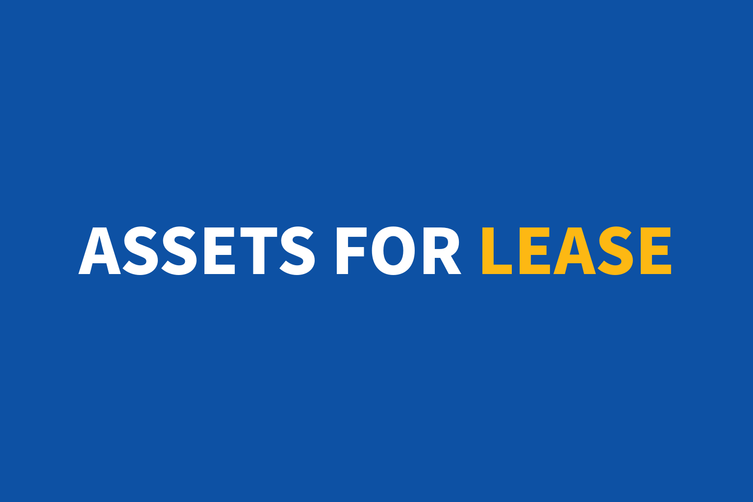ASSETS FOR LEASE banner